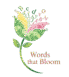 Words That Bloom